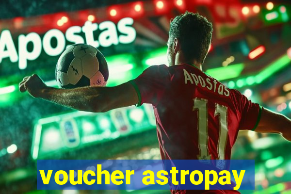 voucher astropay